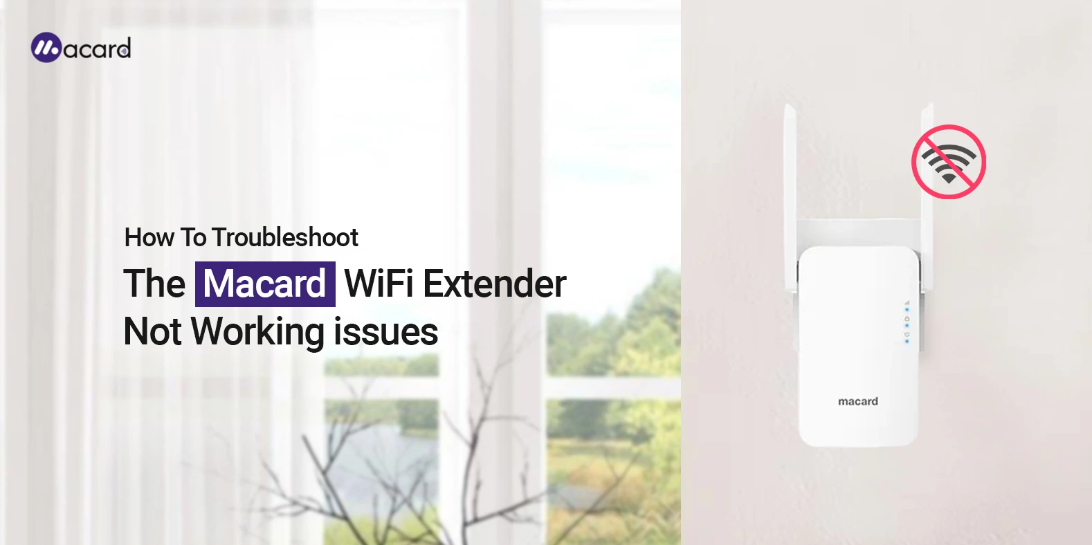 Macard WiFi Extender Not Working